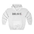 BRAVE (hoodie)
